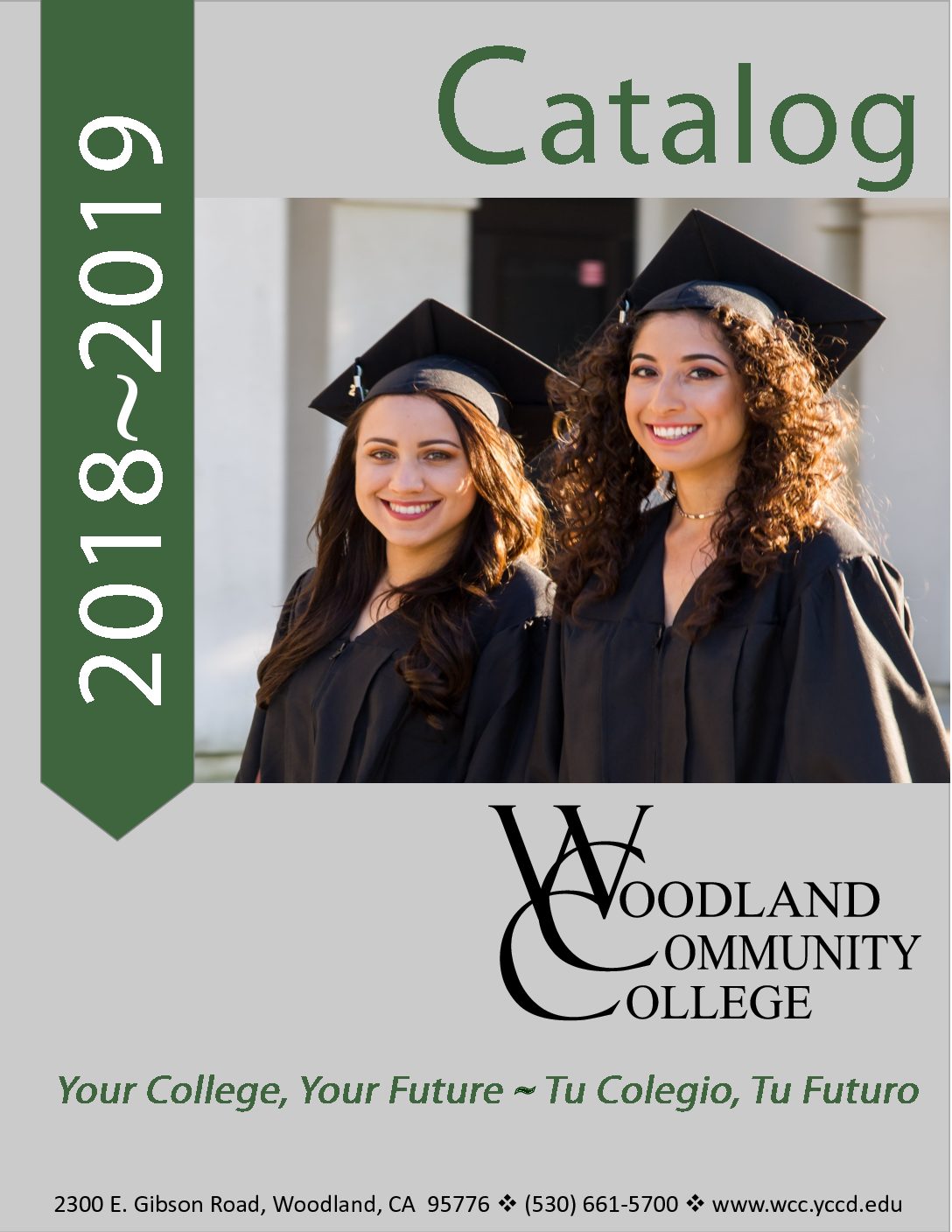 Course Catalog Welcome to Woodland Community College Course Catalog Welcome to Woodland Community College