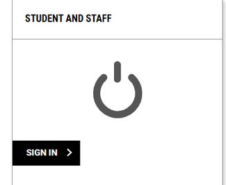 Screenshot showing a button for Student and Staff to click "Sign In"