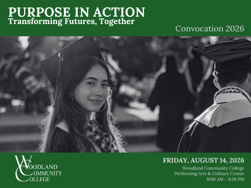 Image reads: "Purpose in Action: Transforming Futures, Together." Convocation 2026. The image shows a young woman at Woodland Community College wearing a graduation cap and gown.